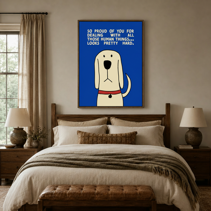 Motivational funny dog quote canvas print above dark walnut bed in cozy neutral bedroom